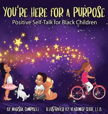 Marsha Campbell - You're Here for a Purpose, Inbunden