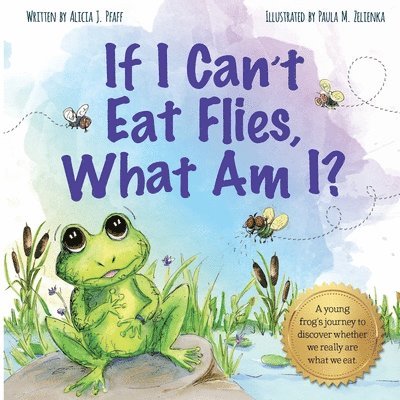 If I Can't Eat Flies, What Am I? 1