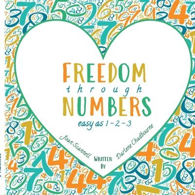 Freedom Through Numbers Easy as 1, 2, 3 1