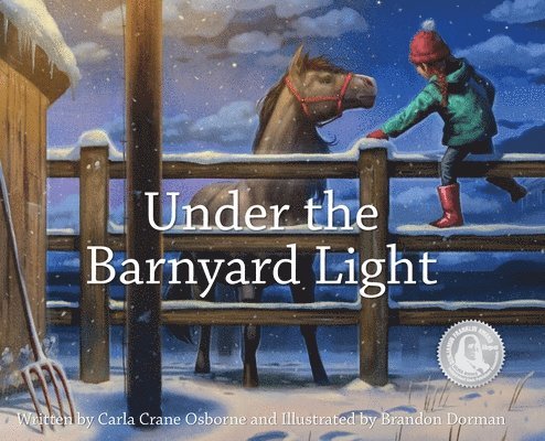 Carla Crane Osborne, Crane Osborne, Carla - Under the Barnyard Light, Inbunden