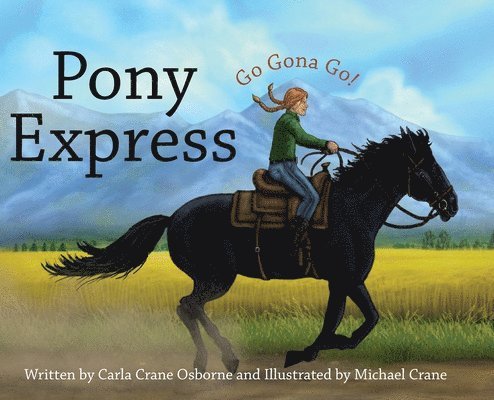 Carla Crane Osborne, Crane Osborne, Carla - Pony Express, Inbunden