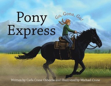 Carla Crane Osborne, Michael Crane - Pony Express, Häftad