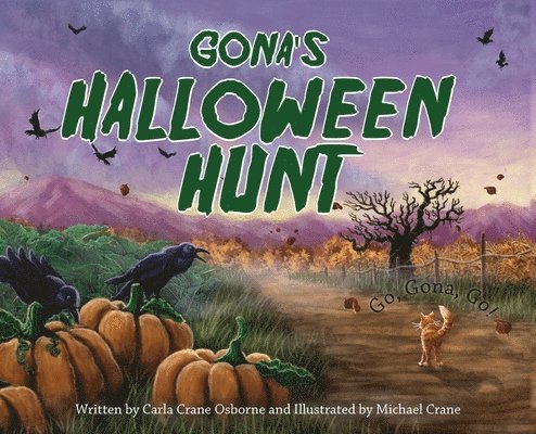 Carla Crane Osborne - Gona's Halloween Hunt, Inbunden