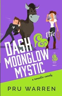 bokomslag Dash & the Moonglow Mystic