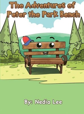 The Adventures of Peter the Park Bench 1