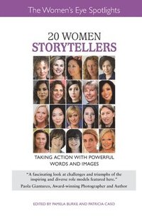 bokomslag 20 Women Storytellers: Taking Action with Powerful Words and Images