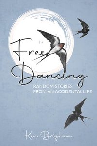 bokomslag Free Dancing