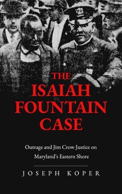 bokomslag The Isaiah Fountain Case