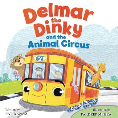 bokomslag Delmar the Dinky - The Adventures of a Little Trolley