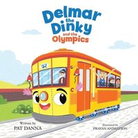 bokomslag Delmar the Dinky and the Olympics