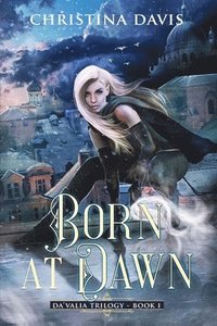 bokomslag Born at Dawn
