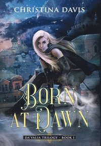 bokomslag Born at Dawn