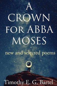 bokomslag A Crown for Abba Moses