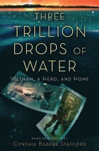 bokomslag Three Trillion Drops of Water
