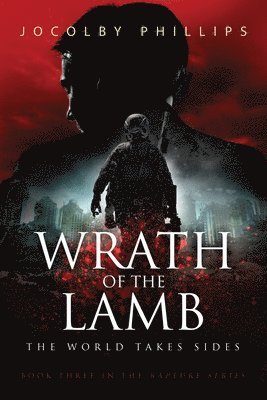 bokomslag Wrath of The Lamb: The World Takes Sides