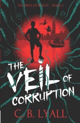 bokomslag The Veil of Corruption