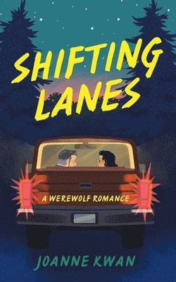 bokomslag Shifting Lanes: A Werewolf Romance