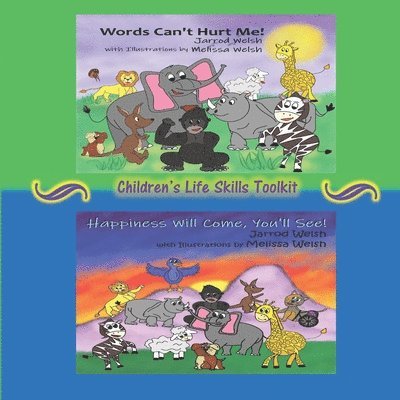 Words Can't Hurt Me! Happiness Will Come, You'll See!
