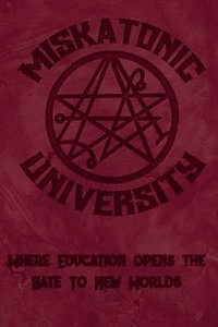 bokomslag Miskatonic University Where Education Opens the Gate to New Worlds