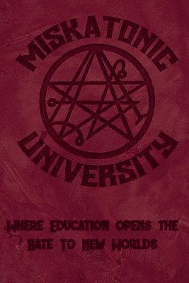 Miskatonic University Where Education Opens the Gate to New Worlds 1