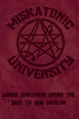 Miskatonic University Where Education Opens the Gate to New Worlds