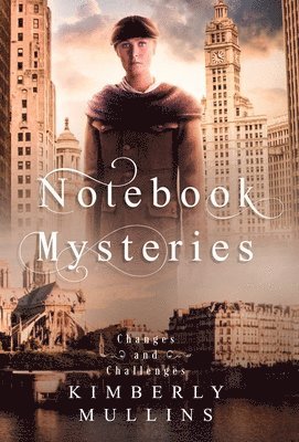 Notebook Mysteries Changes and Challenges 1