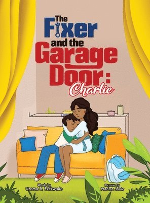 The Fixer and the Garage Door 1