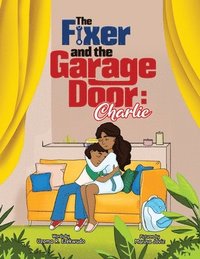 bokomslag Fixer and the Garage Door
