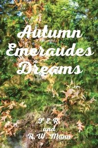 bokomslag Autumn Emeraudes Dream