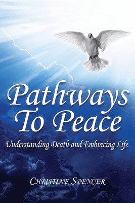 Pathways to Peace: Understanding 'Death' and Embracing Life 1