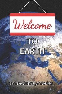 bokomslag Welcome to Earth