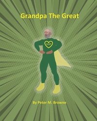 bokomslag Grandpa The Great