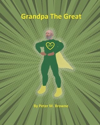 Grandpa The Great 1