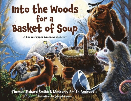 Into the Woods for a Basket of Soup 1