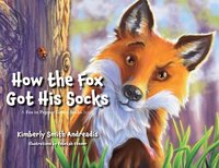 bokomslag How the Fox Got His Socks