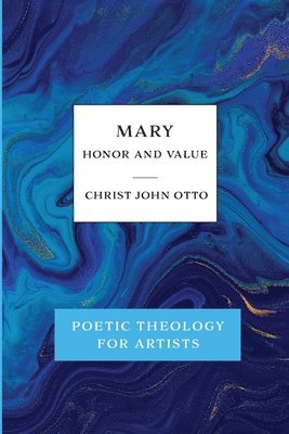 Mary, Honor and Value 1