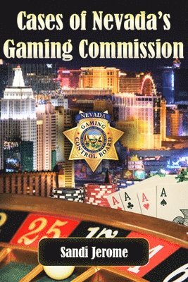 bokomslag Cases of Nevada's Gaming Commission