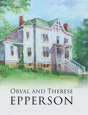 Orval and Therese Epperson 1