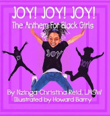 Joy! Joy! Joy! The Anthem for Black Girls 1