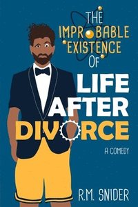 bokomslag The Improbable Existence of Life After Divorce