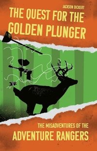 bokomslag The Quest for the Golden Plunger