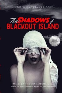 bokomslag The Shadows of Blackout Island