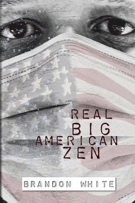 Real Big American Zen 1