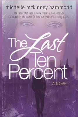 Michelle McKinney Hammond - Last Ten Percent, Häftad