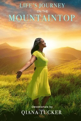 Qiana Tucker - Life's Journey, Häftad