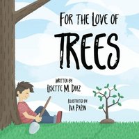 bokomslag For the Love of Trees