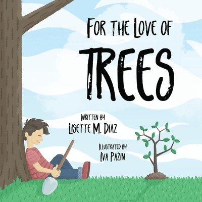 For the Love of Trees 1