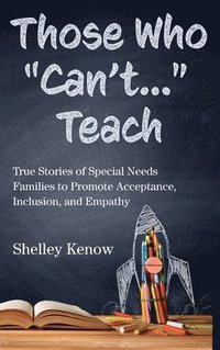 bokomslag Those Who "Can't"...Teach