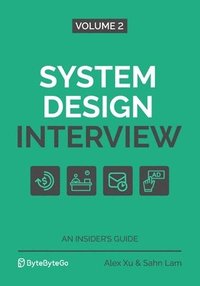 bokomslag System Design Interview - An Insider's Guide