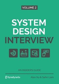 bokomslag System Design Interview - An Insider's Guide